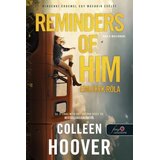 Libri Colleen Hoover - Emlékek róla - Reminders of him | Eponuda.com