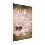  Plakat - The Best Dreams Happen When You Are Awake 60x90 Bez okvira s margom | shoptok.hr