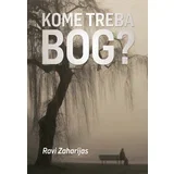 Ravi Zaharijas - Kome treba Bog