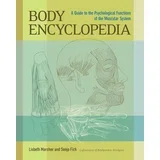 Lisbeth Marcher, Sonja Fich - Body Encyclopedia: A Guide to the Psychological Functions of the Muscular System