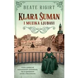 Beate Rigirt
 - Klara Šuman i muzika ljubavi