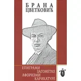 Brana Cvetković - Epigrami, zagonetke, aforizmi, karikature