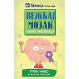 Laguna Grupa autora - Vežbaj mozak: knjiga mozgalica 1 Cene