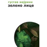 Logos art Gustav Majrink
 - Zeleno lice