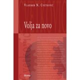 Dereta Volja za novo - Vladimir N. Cvetković Cene'.'