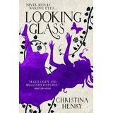 Macmillan Distribution Christina Henry - Looking Glass Cene