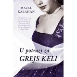 Laguna Majkl Kalahan - U potrazi za Grejs Keli Cene