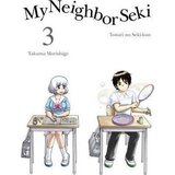 Penguin Random House Takuma Morishige - My Neighbor Seki, Volume 3 | Eponuda.com