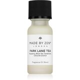 MADE BY ZEN Park Lane Tea mirisno ulje 15 ml | shoptok.hr