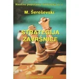 Mihail Izrailevič Šereševski
 - Strategija završnice