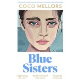 Harper Collins Publishers Ltd Coco Mellors - Blue Sisters Cene