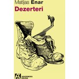 Akademska Knjiga Matijas Enar - Dezerteri Cene