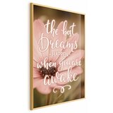  Plakat - The Best Dreams Happen When You Are Awake 60x90 Zlatni okvir | shoptok.hr