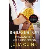Little, Brown Book Group Julia Quinn - Romancing Mr Bridgerton (Bridgerton, book 4) Cene