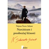 Fedon Nejtan Švarc - Salant - Narcisizam i preobražaj ličnosti Cene