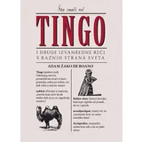 Adam Žako de Boano
 - Tingo i druge neobične reči s raznih strana sveta