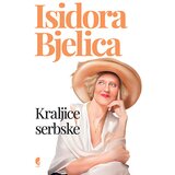 Službeni Glasnik Isidora Bjelica - Kraljice serbske | ePonuda.com
