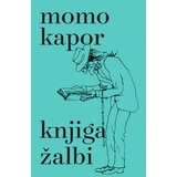 Laguna Momo Kapor
 - Knjiga žalbi Cene