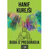 Kosmos izdavaštvo (Nova knjiga) Hanif Kurejši - Buda iz predgrađa Cene