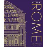 The Book Service Limited DK - Ancient Rome: The Definitive Visual History Cene