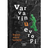 Kontrast izdavaštvo Bojan Savić-Ostojić
 - Varvarin u Evropi Cene