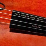 POSNETI MEDIJI GRAZIANI M. & HAUSER S. - 2LP/STRICTLY LIVE, (21117244) | Shoptok.si