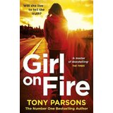 Penguin Random House Tony Parsons - Girl On Fire Cene