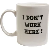 MT Accessoires Don ́t Work Here Cup white