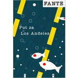 LOM Džon Fante - Put za Los Anđeles Cene