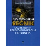 Zavod za udžbenike Mladen Vratonjić - Englesko srpski rečnik savremenih telekomunikacija i interneta | ePonuda.com