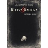 Strahor Aleksandar Tešić - Kletva Kainova 3: Summus deus cene