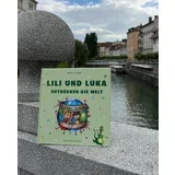 Lili und Luka entdecken die Welt / Lili in Luka odkrivata svet, 2023 (nemški jezik)