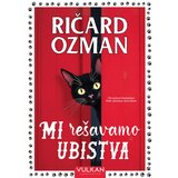 Vulkan Ričard Ozman Mi rešavamo ubistva ( 29783 ) Cene