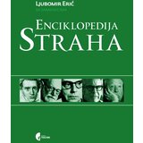 Službeni Glasnik Ljubomir Erić - Enciklopedija straha Cene