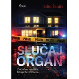 Čigoja Edin Šanjta - Slučaj organ Cene