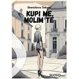 Stanislava Šakota - Kupi me, molim te