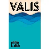 Valis, Philip K. Dick