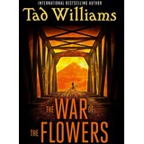 Hachette Tad Williams - The War of the Flowers | Eponuda.com