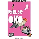 Dominika Slovik - Riblje oko
