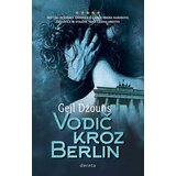 Dereta Gejl Džouns - Vodič kroz Berlin Cene'.'