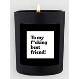 CandleHand To My F*Cking Best Friend! Chatty Candle woody | Shoptok.si