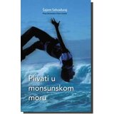 Laguna PLIVATI U MONSUNSKOM MORU - Šajem Selvaduraj ( 2852 ) Cene