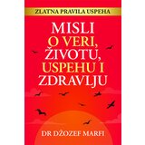 Begen commerce Džozef Marfi - Misli o veri, životu, uspehu i zdravlju | Eponuda.com