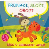  Knjiga s puzzlama: Pronađi, složi, oboji - Zeko u cirkuskoj areni Cene