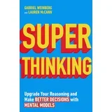 Gabriel Weinberg, Lauren McCann - Super Thinking
