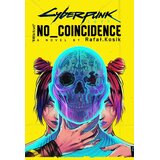 Hachette Rafal Kosik - Cyberpunk 2077: No Coincidence | Eponuda.com