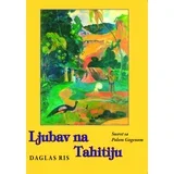 Daglas Ris - Ljubav na Tahitiju