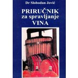 Partenon Slobodan Jović - Priručnik za spravljanje vina Cene