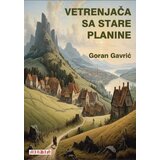 Mirdin Goran Gavrić - Vetrenjača sa Stare planine | Eponuda.com