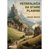 Goran Gavrić - Vetrenjača sa Stare planine